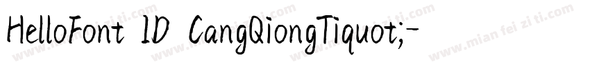 HelloFont ID CangQiongTiquot;字体转换